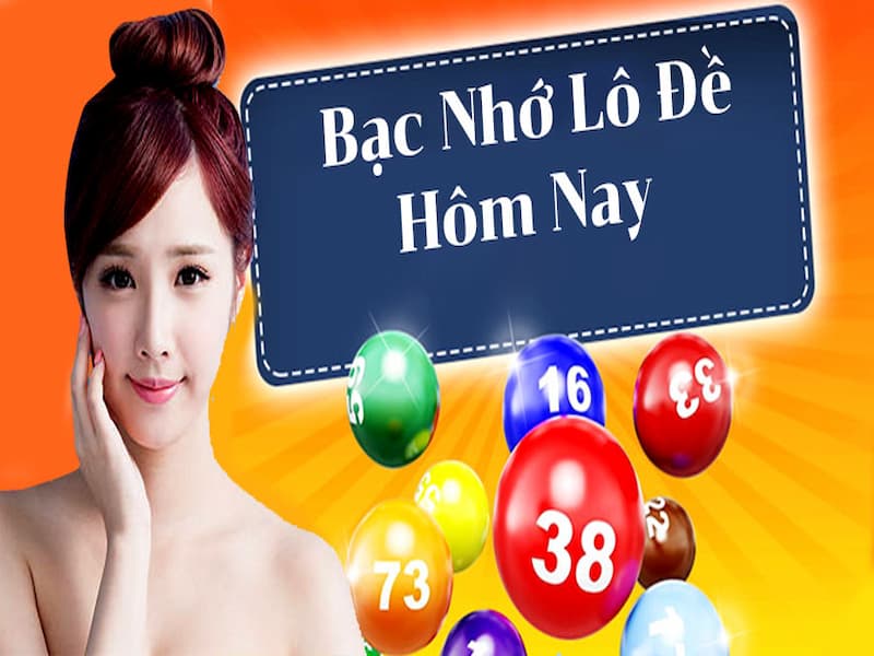 bạc nhớ lô đề hôm nay đánh con gì